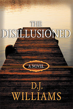 The Disillusioned by D. J. Williams Review: The Disillusioned