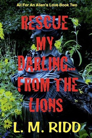Rescue My Darling...From The Lions