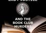 Prologue: Lady Justice and the Book Club Murders
