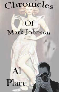 CHRONICLES OF MARK JOHNSON