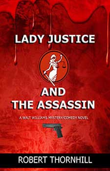 LADY JUSTICE AND THE ASSASSIN