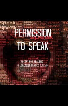 Permission-to-Speak-by-Lorraine-Blanco-Grund